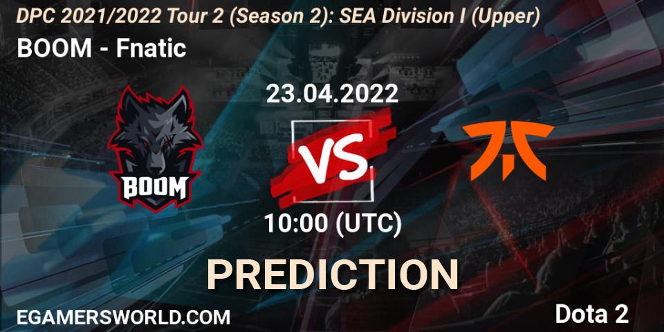 BOOM contre Fnatic : prédiction de match. 23.04.2022 at 10:08. Dota 2, DPC 2021/2022 Tour 2 (Season 2): SEA Division I (Upper)