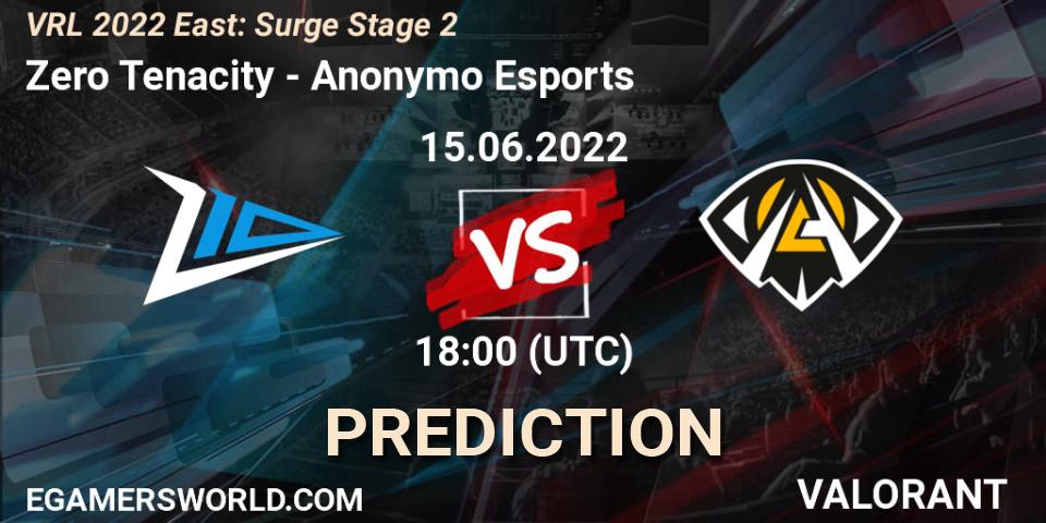 Zero Tenacity contre Anonymo Esports : prédiction de match. 15.06.2022 at 18:40. VALORANT, VRL 2022 East: Surge Stage 2