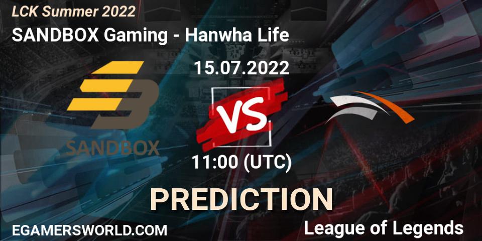SANDBOX Gaming contre Hanwha Life : prédiction de match. 15.07.22. LoL, LCK Summer 2022