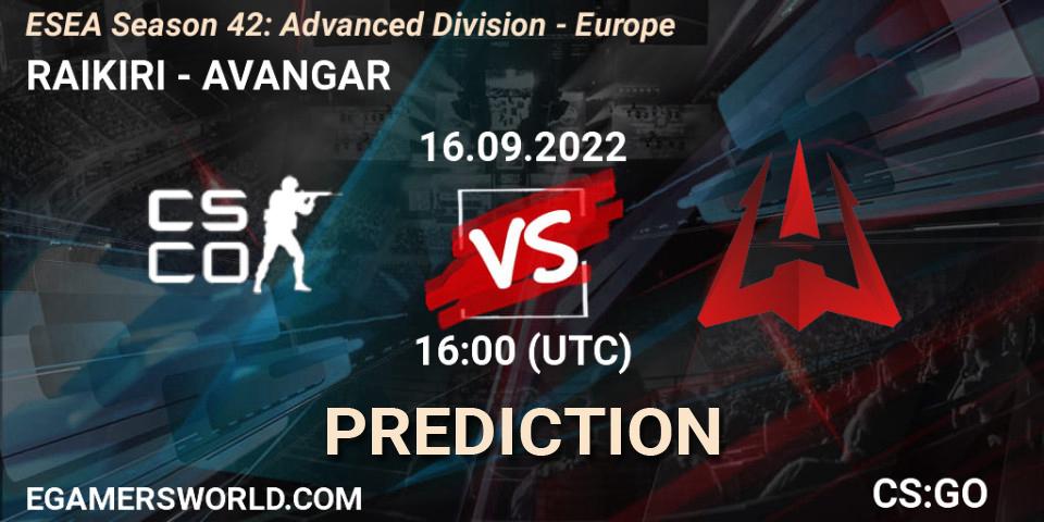 RAIKIRI contre AVANGAR : prédiction de match. 16.09.2022 at 16:00. Counter-Strike (CS2), ESEA Season 42: Advanced Division - Europe