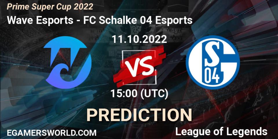 Wave Esports contre FC Schalke 04 Esports : prédiction de match. 11.10.2022 at 15:00. LoL, Prime Super Cup 2022