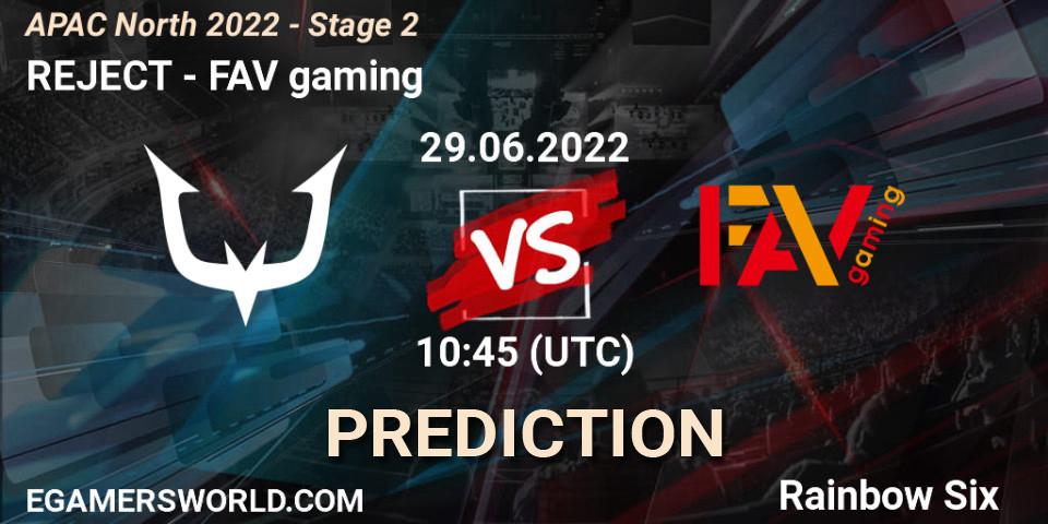 REJECT contre FAV gaming : prédiction de match. 29.06.2022 at 10:45. Rainbow Six, APAC North 2022 - Stage 2
