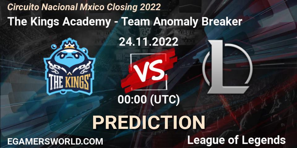 The Kings Academy contre Team Anomaly Breaker : prédiction de match. 24.11.22. LoL, Circuito Nacional México Closing 2022