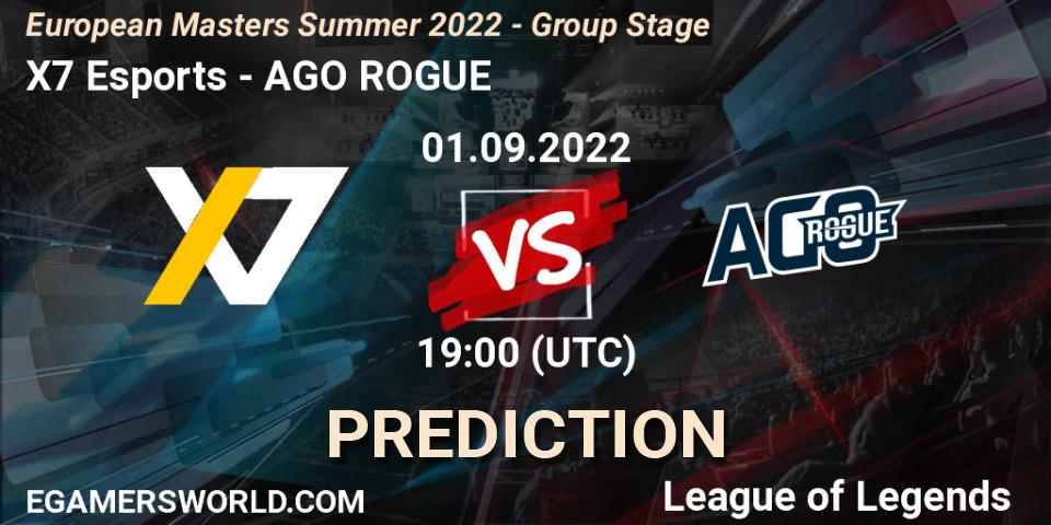 X7 Esports contre AGO ROGUE : prédiction de match. 01.09.2022 at 19:00. LoL, European Masters Summer 2022 - Group Stage