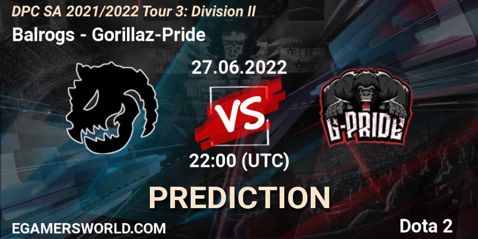 Balrogs contre Gorillaz-Pride : prédiction de match. 27.06.22. Dota 2, DPC SA 2021/2022 Tour 3: Division II