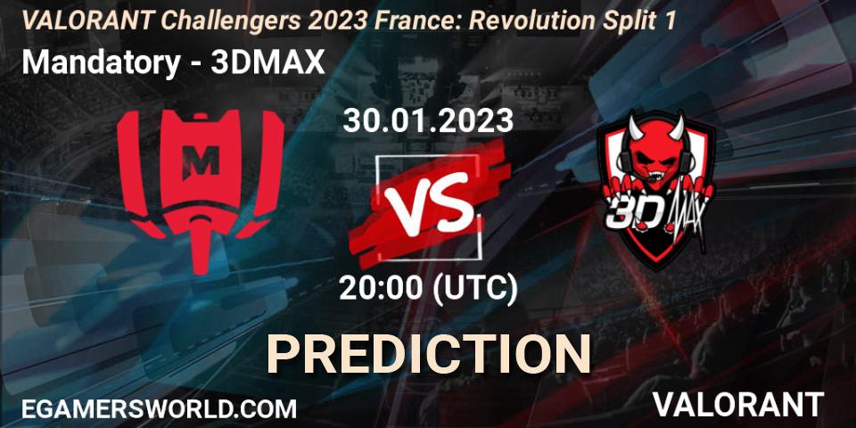 Mandatory contre 3DMAX : prédiction de match. 30.01.23. VALORANT, VALORANT Challengers 2023 France: Revolution Split 1