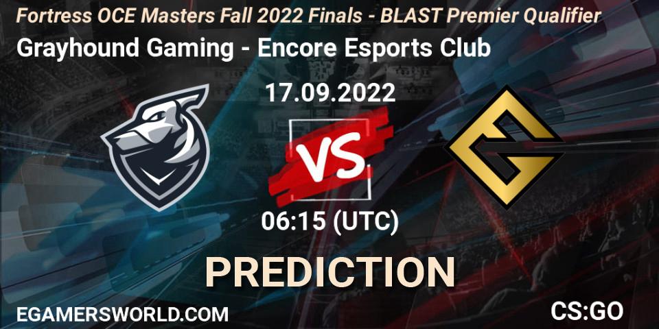 Grayhound Gaming contre Encore Esports Club : prédiction de match. 17.09.2022 at 06:30. Counter-Strike (CS2), Fortress OCE Masters 2022