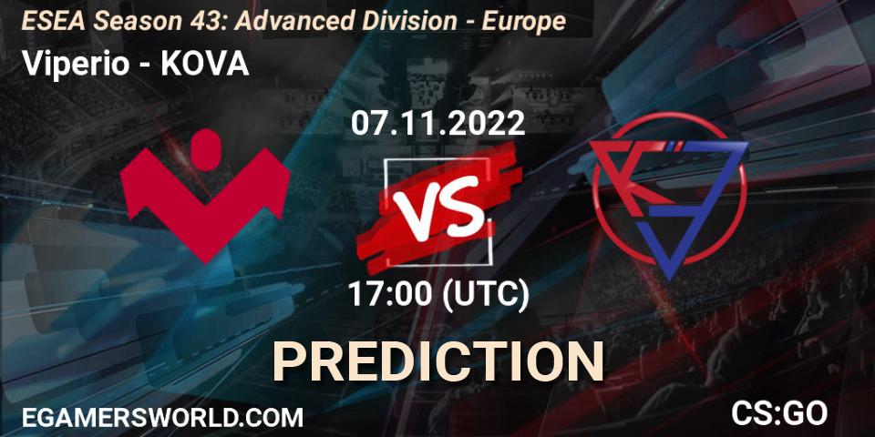 Viperio contre KOVA : prédiction de match. 07.11.2022 at 17:00. Counter-Strike (CS2), ESEA Season 43: Advanced Division - Europe