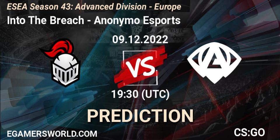 Into The Breach contre Anonymo Esports : prédiction de match. 09.12.2022 at 19:30. Counter-Strike (CS2), ESEA Season 43: Advanced Division - Europe