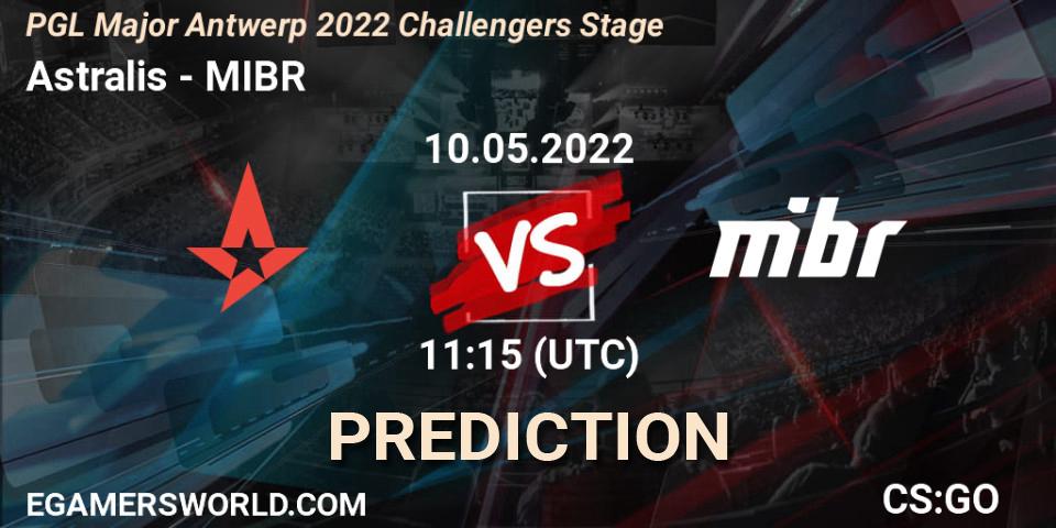 Astralis contre MIBR : prédiction de match. 10.05.2022 at 11:15. Counter-Strike (CS2), PGL Major Antwerp 2022 Challengers Stage