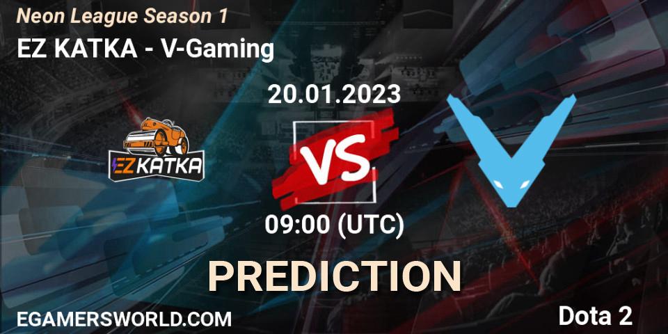 EZ KATKA contre V-Gaming : prédiction de match. 20.01.2023 at 09:14. Dota 2, Neon League Season 1