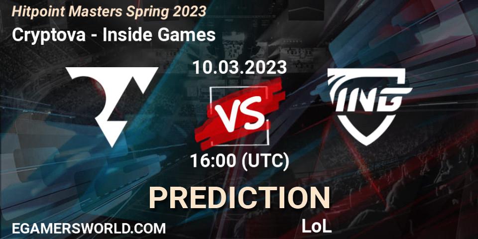 Cryptova contre Inside Games : prédiction de match. 14.02.2023 at 16:00. LoL, Hitpoint Masters Spring 2023
