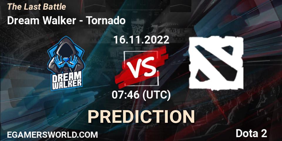 Dream Walker contre Tornado : prédiction de match. 16.11.2022 at 07:46. Dota 2, The Last Battle