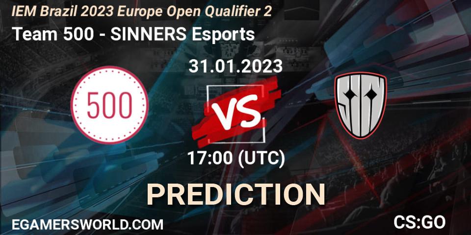 Team 500 contre SINNERS Esports : prédiction de match. 31.01.2023 at 17:00. Counter-Strike (CS2), IEM Brazil Rio 2023 Europe Open Qualifier 2