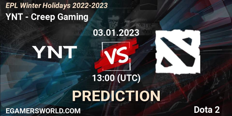 YNT contre Creep Gaming : prédiction de match. 03.01.2023 at 16:30. Dota 2, EPL Winter Holidays 2022-2023