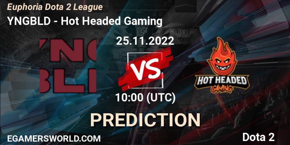 YNGBLD contre Hot Headed Gaming : prédiction de match. 25.11.2022 at 10:00. Dota 2, Euphoria Dota 2 League