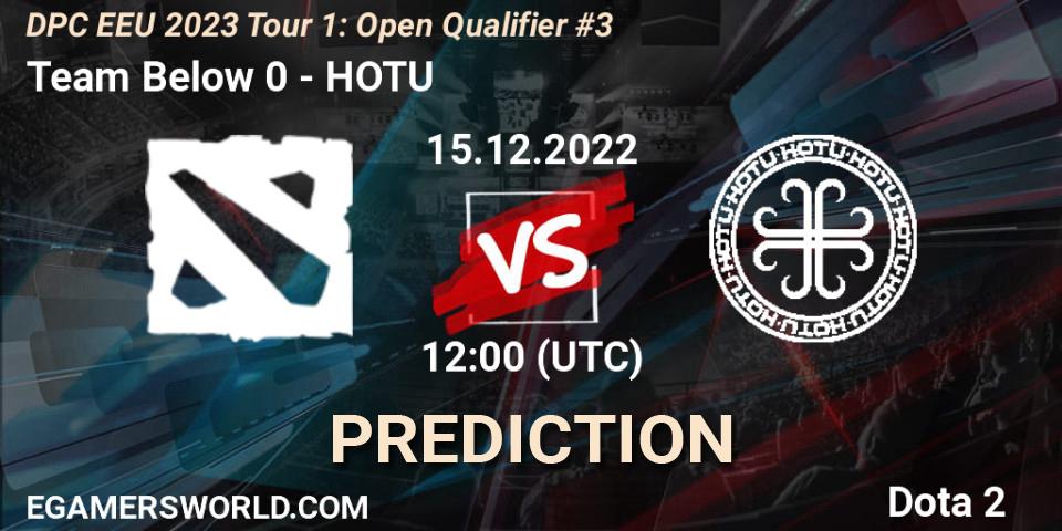 Team Below 0 contre HOTU : prédiction de match. 15.12.2022 at 12:00. Dota 2, DPC EEU 2023 Tour 1: Open Qualifier #3