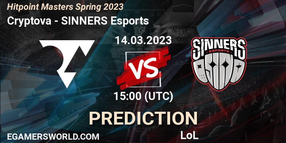 Cryptova contre SINNERS Esports : prédiction de match. 17.02.2023 at 15:00. LoL, Hitpoint Masters Spring 2023