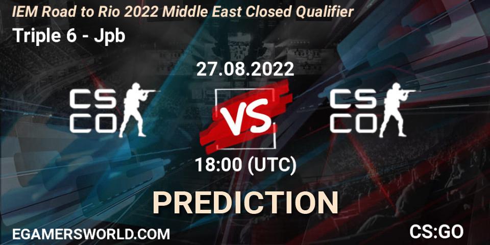 Triple 6 contre Jpb : prédiction de match. 27.08.2022 at 17:20. Counter-Strike (CS2), IEM Road to Rio 2022 Middle East Closed Qualifier