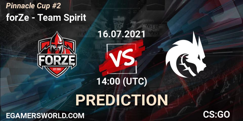 forZe contre Team Spirit : prédiction de match. 16.07.2021 at 14:50. Counter-Strike (CS2), Pinnacle Cup #2
