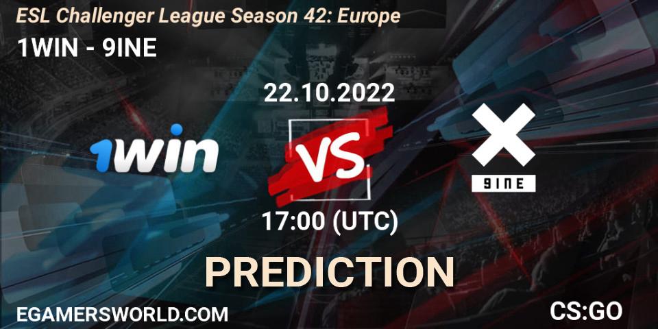1WIN contre 9INE : prédiction de match. 22.10.22. CS2 (CS:GO), ESL Challenger League Season 42: Europe