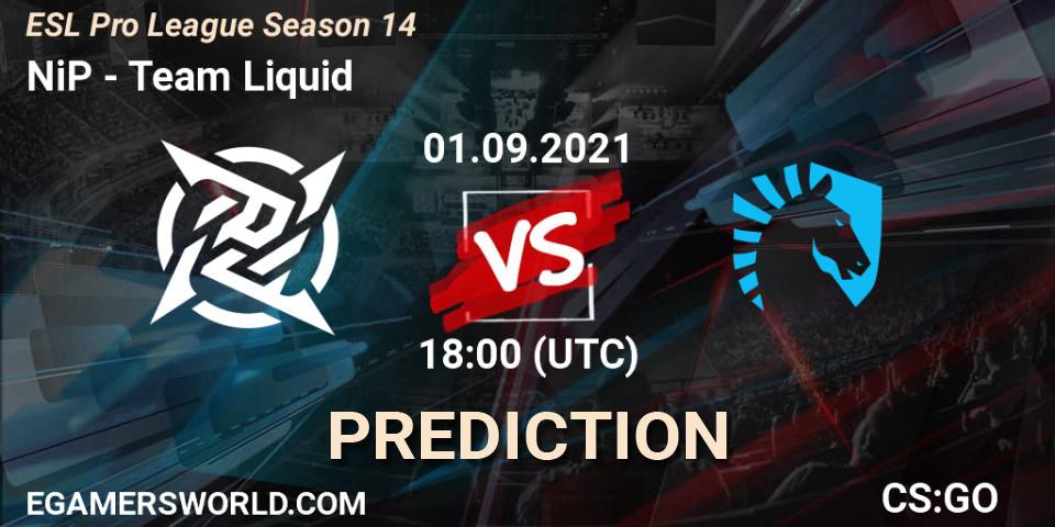 NiP contre Team Liquid : prédiction de match. 01.09.2021 at 18:00. Counter-Strike (CS2), ESL Pro League Season 14