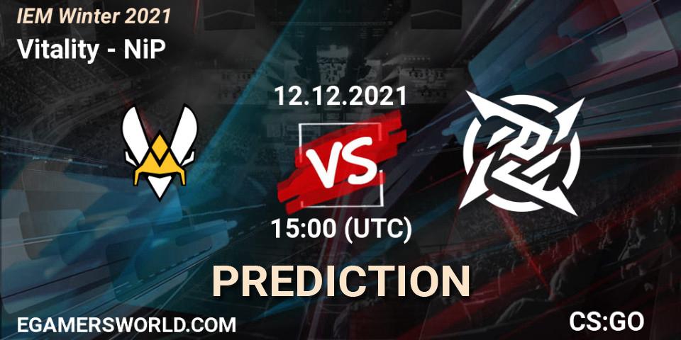 Vitality contre NiP : prédiction de match. 12.12.2021 at 15:00. Counter-Strike (CS2), IEM Winter 2021
