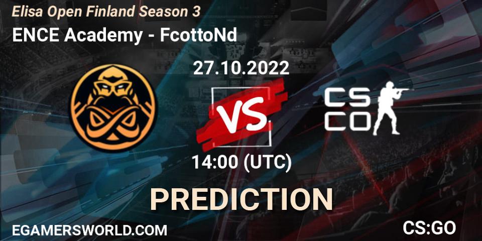 ENCE Academy contre FcottoNd : prédiction de match. 27.10.2022 at 14:00. Counter-Strike (CS2), Elisa Open Suomi Season 3