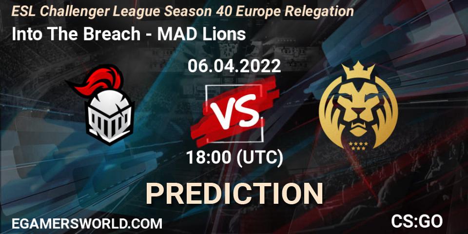 Into The Breach contre MAD Lions : prédiction de match. 06.04.2022 at 18:00. Counter-Strike (CS2), ESL Challenger League Season 40 Europe Relegation