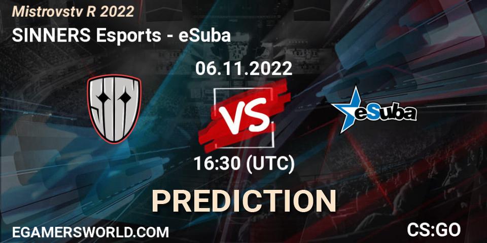 SINNERS Esports contre eSuba : prédiction de match. 06.11.2022 at 17:00. Counter-Strike (CS2), Mistrovství ČR 2022