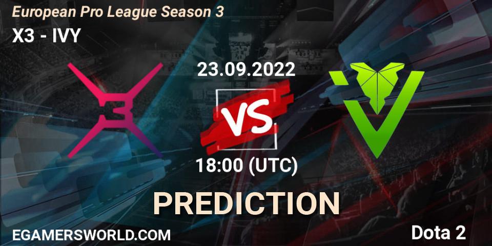 X3 contre IVY : prédiction de match. 23.09.2022 at 18:33. Dota 2, European Pro League Season 3 
