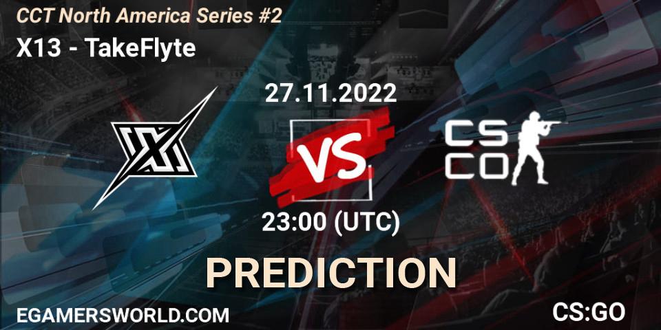 X13 contre TakeFlyte : prédiction de match. 27.11.22. CS2 (CS:GO), CCT North America Series #2