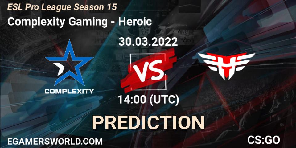 Complexity Gaming contre Heroic : prédiction de match. 30.03.22. CS2 (CS:GO), ESL Pro League Season 15