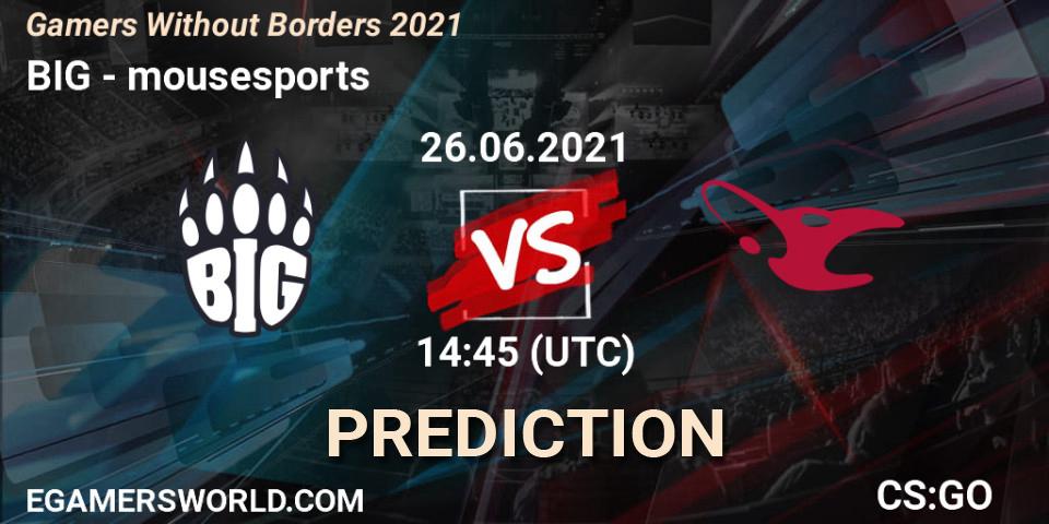 BIG contre mousesports : prédiction de match. 26.06.2021 at 14:45. Counter-Strike (CS2), Gamers Without Borders 2021