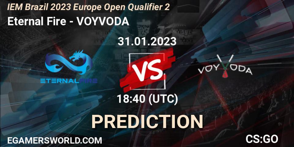Eternal Fire contre VOYVODA : prédiction de match. 31.01.2023 at 19:00. Counter-Strike (CS2), IEM Brazil Rio 2023 Europe Open Qualifier 2