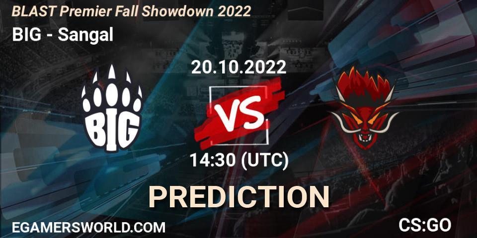 BIG contre Sangal : prédiction de match. 20.10.2022 at 14:30. Counter-Strike (CS2), BLAST Premier Fall Showdown 2022 Europe