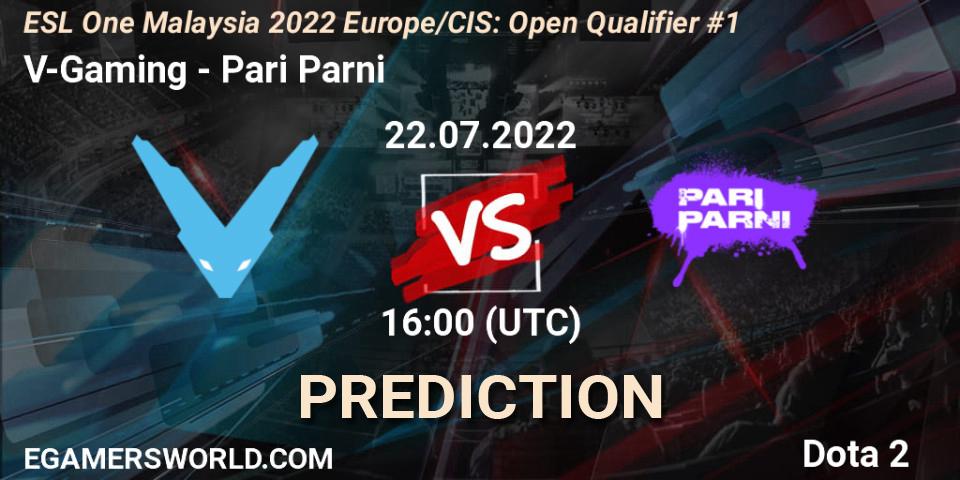 V-Gaming contre Pari Parni : prédiction de match. 22.07.2022 at 16:07. Dota 2, ESL One Malaysia 2022 Europe/CIS: Open Qualifier #1