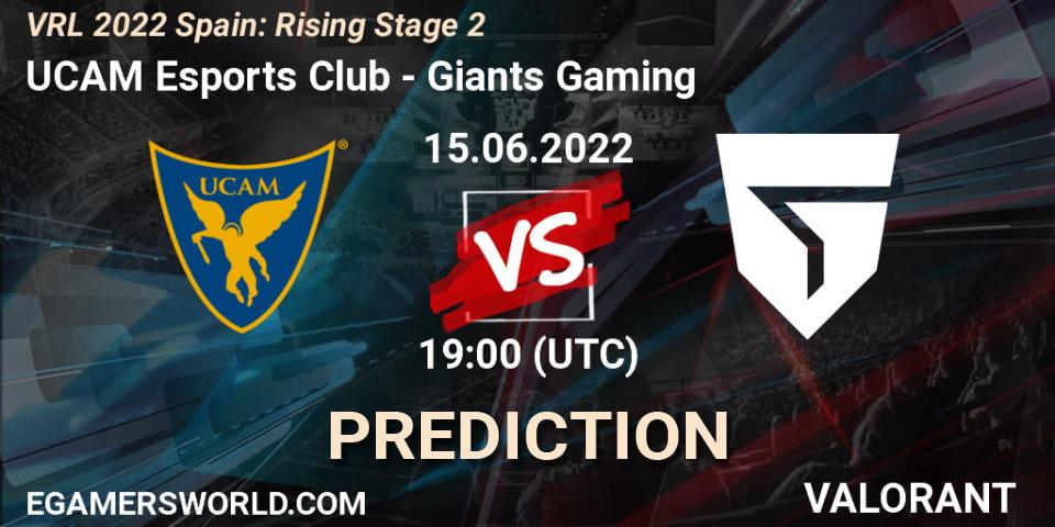UCAM Esports Club contre Giants Gaming : prédiction de match. 15.06.2022 at 19:15. VALORANT, VRL 2022 Spain: Rising Stage 2