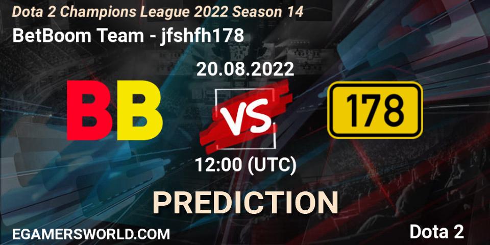 BetBoom Team contre jfshfh178 : prédiction de match. 20.08.2022 at 12:06. Dota 2, Dota 2 Champions League 2022 Season 14