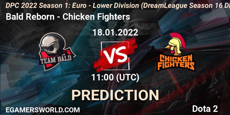 Bald Reborn contre Chicken Fighters : prédiction de match. 18.01.22. Dota 2, DPC 2022 Season 1: Euro - Lower Division (DreamLeague Season 16 DPC WEU)