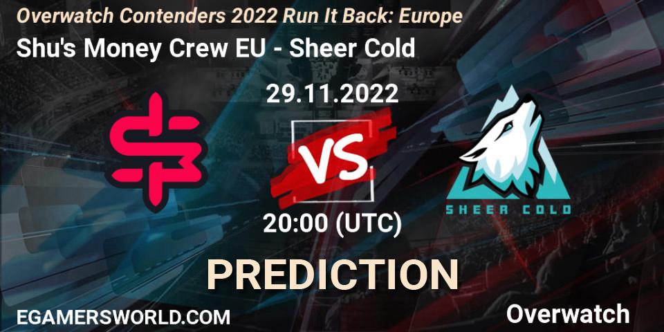 Shu's Money Crew EU contre Sheer Cold : prédiction de match. 30.11.2022 at 17:00. Overwatch, Overwatch Contenders 2022 Run It Back: Europe