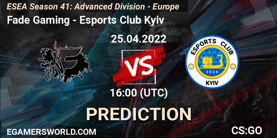Fade Gaming contre Esports Club Kyiv : prédiction de match. 25.04.2022 at 16:00. Counter-Strike (CS2), ESEA Season 41: Advanced Division - Europe