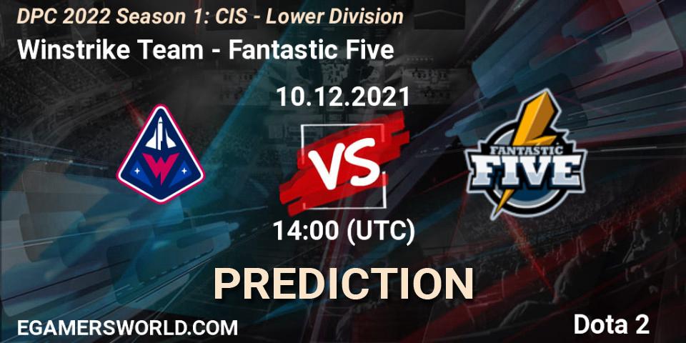 Winstrike Team contre Fantastic Five : prédiction de match. 10.12.2021 at 14:00. Dota 2, DPC 2022 Season 1: CIS - Lower Division