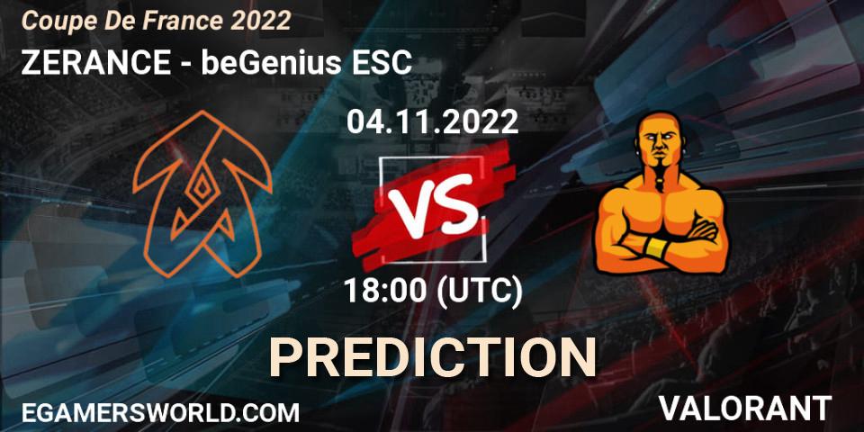 ZERANCE contre beGenius ESC : prédiction de match. 04.11.2022 at 17:30. VALORANT, Coupe De France 2022