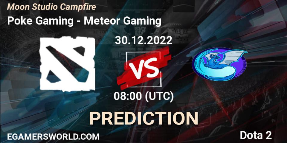 Poke Gaming contre Meteor Gaming : prédiction de match. 30.12.2022 at 08:39. Dota 2, Moon Studio Campfire