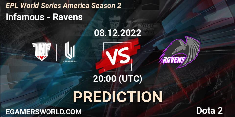 Infamous contre Ravens : prédiction de match. 08.12.22. Dota 2, EPL World Series America Season 2