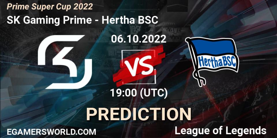 SK Gaming Prime contre Hertha BSC : prédiction de match. 06.10.2022 at 19:00. LoL, Prime Super Cup 2022