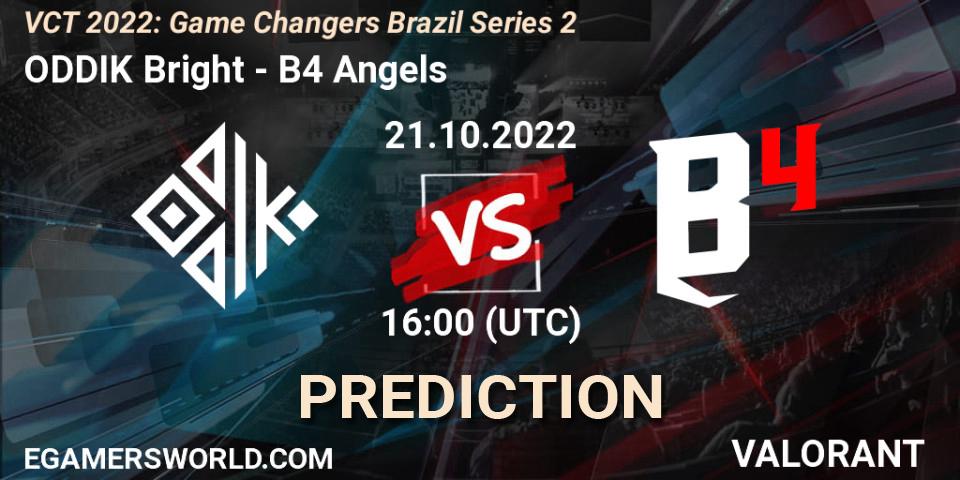 ODDIK Bright contre B4 Angels : prédiction de match. 21.10.2022 at 16:20. VALORANT, VCT 2022: Game Changers Brazil Series 2