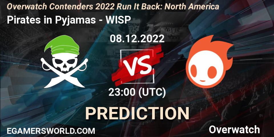 Pirates in Pyjamas contre WISP : prédiction de match. 08.12.2022 at 23:00. Overwatch, Overwatch Contenders 2022 Run It Back: North America