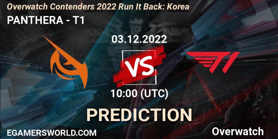 PANTHERA contre T1 : prédiction de match. 03.12.22. Overwatch, Overwatch Contenders 2022 Run It Back: Korea
